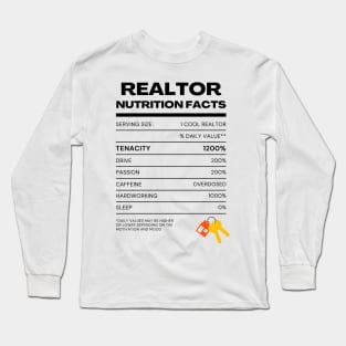 Realtor Nutrition facts Long Sleeve T-Shirt